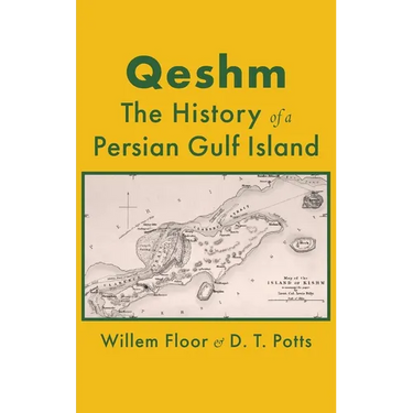 Qeshm: The History of a Persian Gulf Island