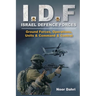 Idf: Israel Defence Forces - Ground Forces, Operations, Units & Command & Control