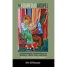 The Fourfold Gospel, Volume 3: A Formational Commentary on Matthew, Mark, Luke, and John: From Conflict to Compassion