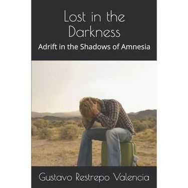 Lost in the Darkness: Adrift in the Shadows of Amnesia