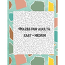 Mazes for adults: Easy - Medium level in large size book