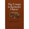 The County in Kentucky History