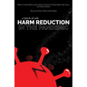 A Pinch of Salt: Harm Reduction in the Pandemic