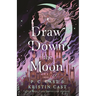 Draw Down the Moon
