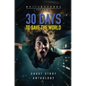 30 Days to Save the World: Sci-fi Short Story Anthology