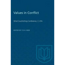 Values in Conflict: 32nd Couchiching Conference, C.I.P.A