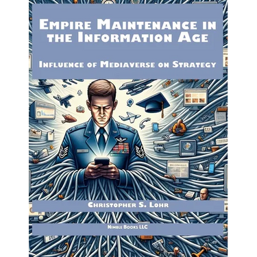 Empire Maintenance in the Information Age: Influence of Mediaverse on Strategy