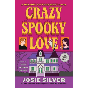 Crazy Spooky Love: A Melody Bittersweet Novel