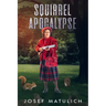 Squirrel Apocalypse