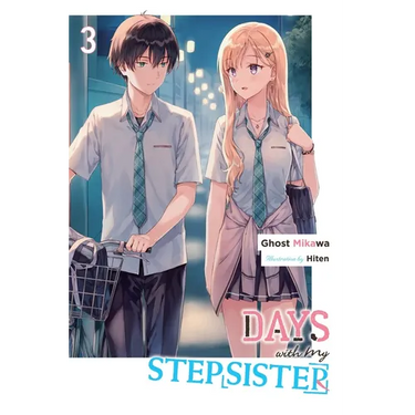 Days with My Stepsister, Vol. 3 (Light Novel): Volume 3