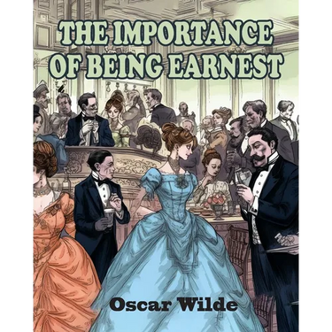 The Importance of Being Earnest