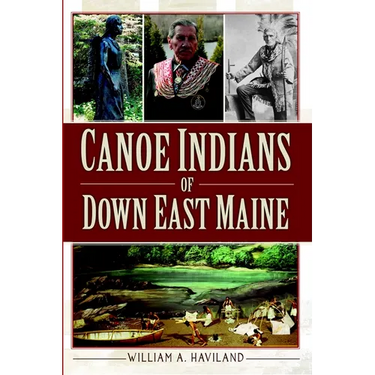 Canoe Indians of Down East Maine