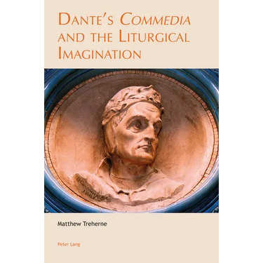 Dante's «Commedia» and the Liturgical Imagination