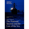 The National Interest and the Law of the Sea