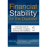 Financial Stability for the Disabled: A Self-Help Guide for Social Workers, Caregivers, & Persons with Disabilities