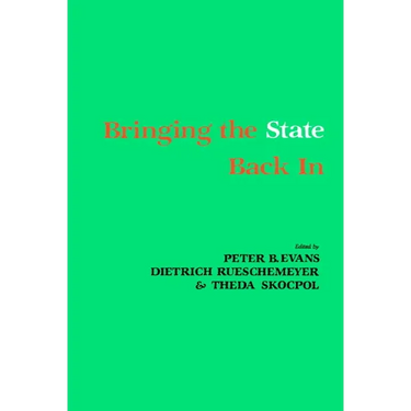Bringing the State Back In