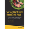 Spring Boot with React and AWS: Learn to Deploy a Full Stack Spring Boot React Application to AWS