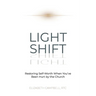 Light Shift: Restoring Self-Worth When You've Been Hurt by the Church