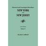 Historical and Genealogical Miscellany: New York and New Jersey. in Five Volumes. Volume V
