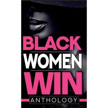 Black Women Win Anthology