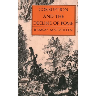 Corruption & Decline of Rome