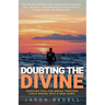 Doubting The Divine: Trusting God Can Break Through Life's Waves Into A New Dawn