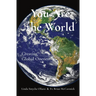 You Are the World: Creating Global Oneness