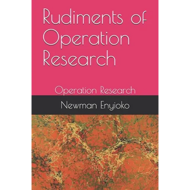 Rudiments of Operation Research: Operation Research