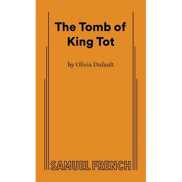 The Tomb of King Tot