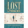 Lost Literacies: Experiments in the Nineteenth-Century Us Comic Strip