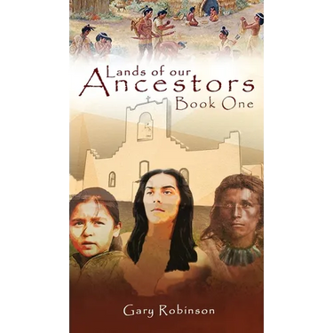 Lands of our Ancestors Book One