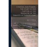 Cynthia Ann Parker, The Story of Her Capture at the Massacre of the Inmates of Parker's Fort; of Her Quarter of a Century Spent Among the Comanches, a