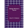 Madge Morton's Secret