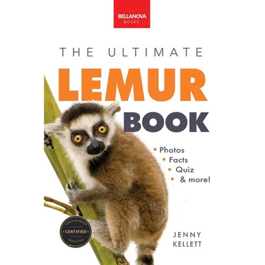 Lemurs The Ultimate Lemur Book: 100+ Amazing Lemur Facts, Photos, Quiz + More