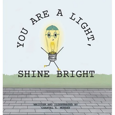 You Are a Light, Shine Bright