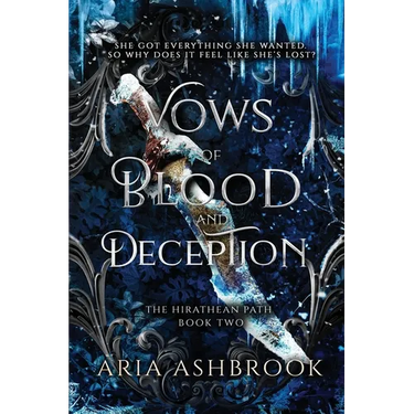 Vows of Blood and Deception: A Dark Enemies To Lovers Fantasy Romance Novel