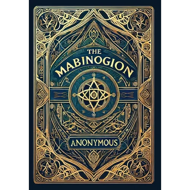 The Mabinogion (Collector's Edition) (Laminated Hardback with Jacket)