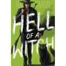 Hell of a Witch: Urban Fantasy Action with Witches and Demons