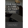 For Such a Time as This: A Bible Study on the Ottawa Coalition of Unifying Christians Statement