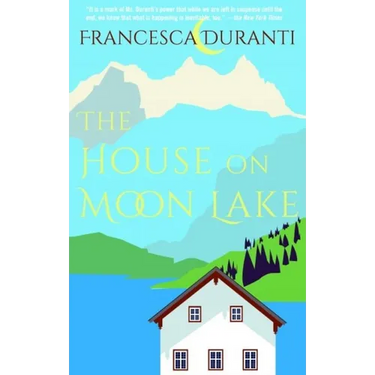 The House on Moon Lake