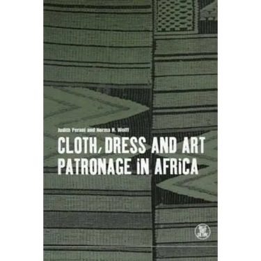 Cloth, Dress and Art Patronage in Africa