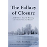 The Fallacy of Closure: And Other Award-Winning Short Stories and Essays