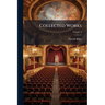Collected Works; Volume 2