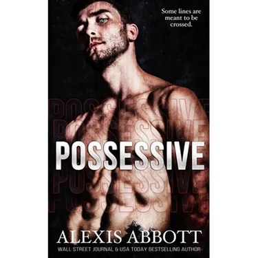 Possessive - A BDSM Russian Mafia Romance