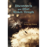 Disconnects and Other Broken Threads