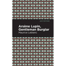 Arsene Lupin: The Gentleman Burglar