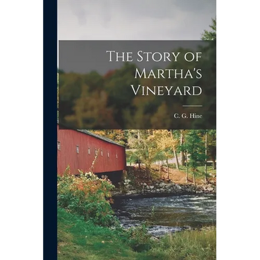The Story of Martha's Vineyard