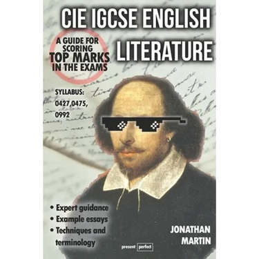 CIE IGCSE English Literature: A guide for scoring top marks in the exams