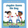 Jayden Saves the Day