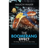 The Boomerang Effect: The Strategy That Shatters Your Glass Ceiling